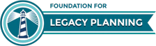 Foundation for Legacy Planning